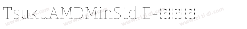 TsukuAMDMinStd E字体转换